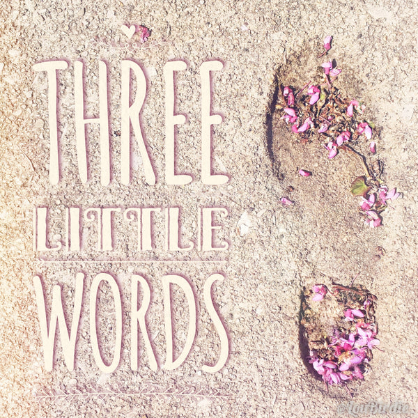 Three Little Words